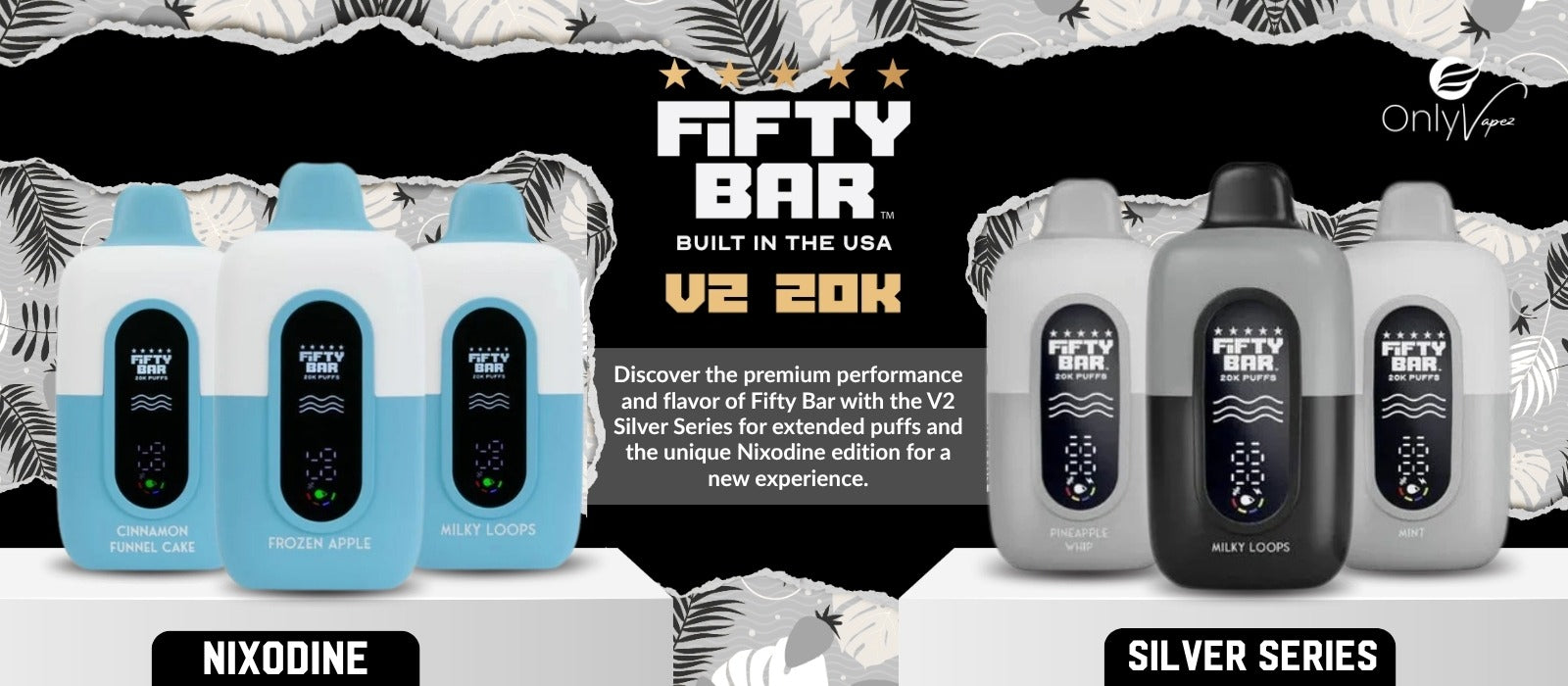 Fifty Bar Nixodine V2 Disposable Vape